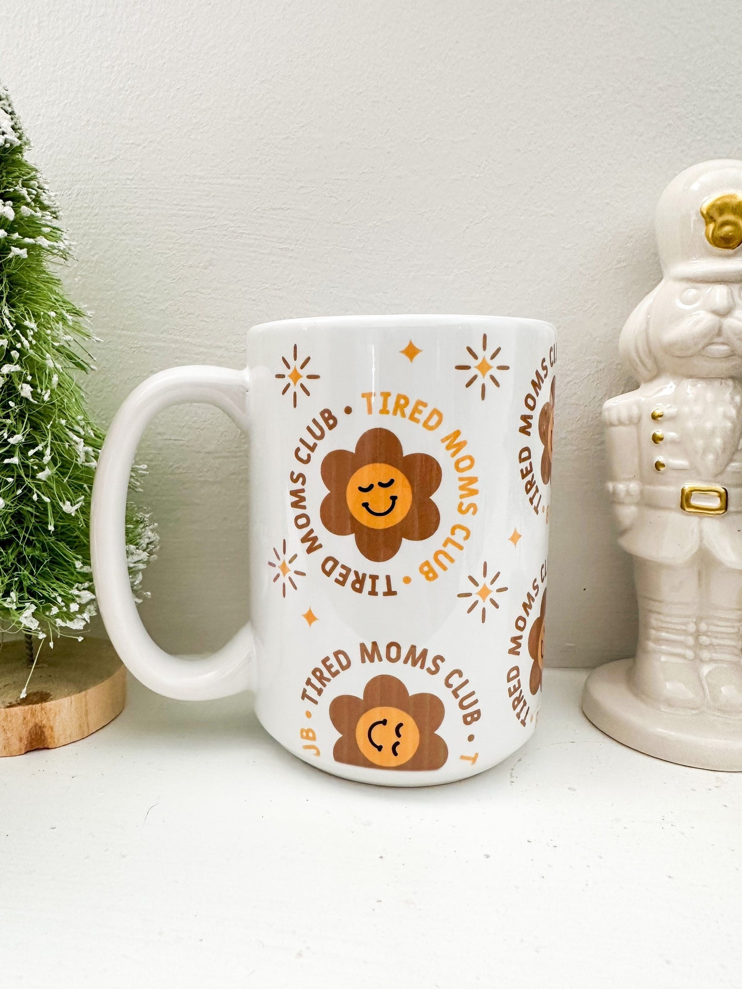 Tired Moms Club Mug