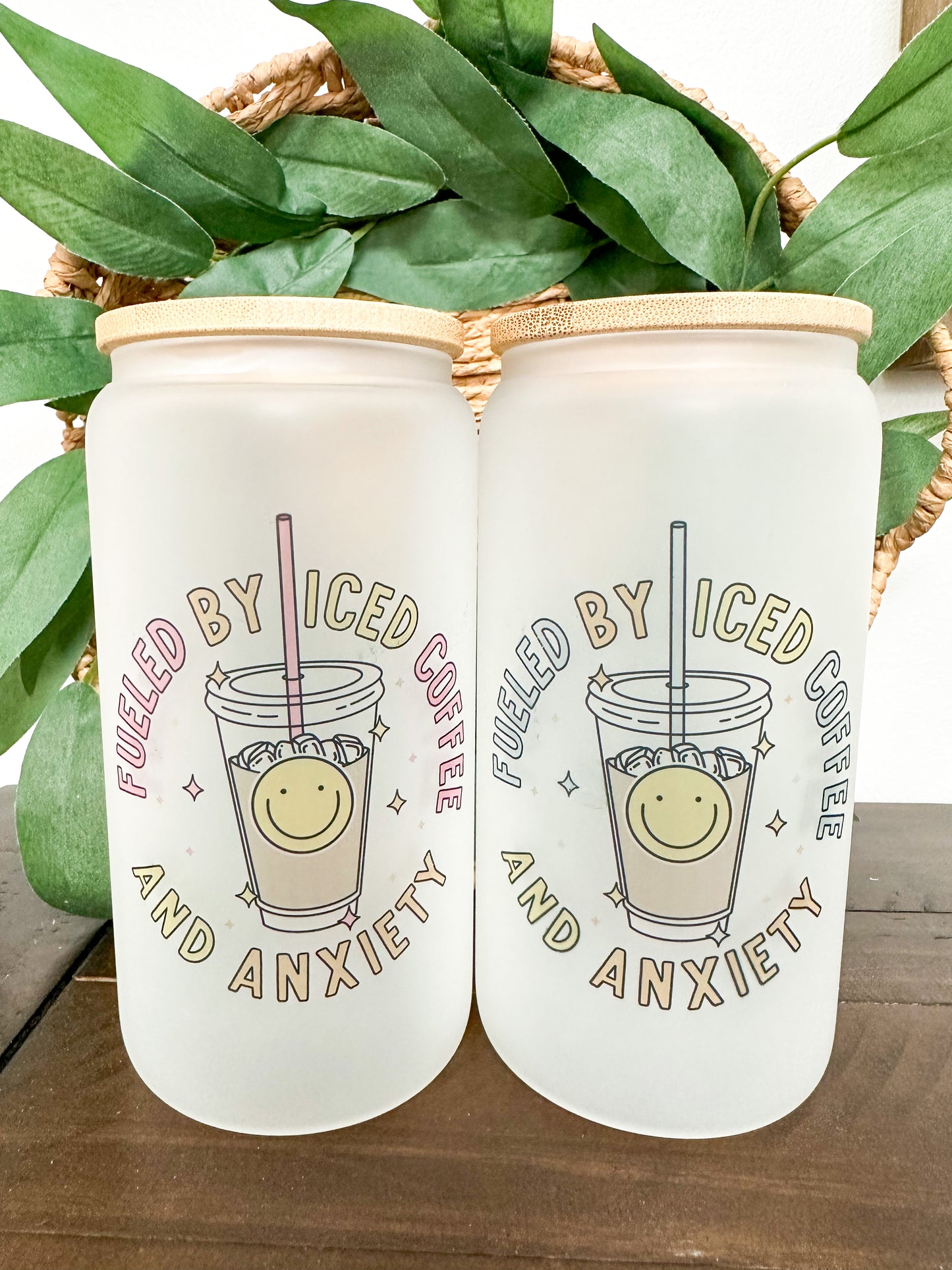 Fueled by Iced Coffee and Anxiety 16 oz. or 20 oz. Clear or Frosted Beer Can Glass
