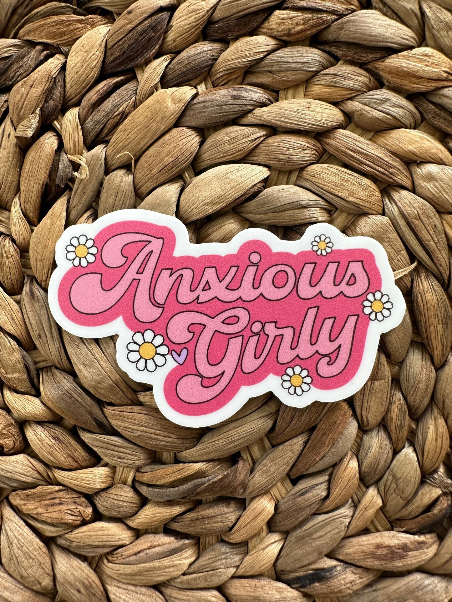 Anxious Girly Sticker, Mental Health Sticker, Water Bottle Decal, Matte Sticker, Self Care Stickers, Anxious Sticker