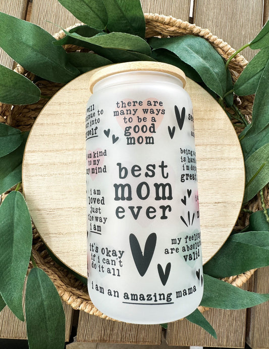 Best Mom Ever Beer Can Glass, Best Mom Ever Glass, Best Mom Cup, Best Mom Gift, Best Mom Ever Tumbler, Mothers Day Gift, Iced Coffee Glass